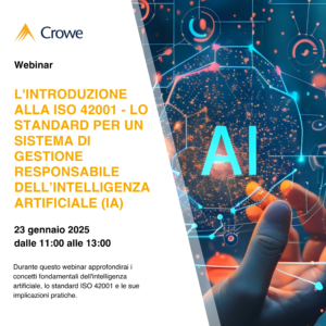 L'introduzione alla ISO 42001 – lo standard per un sistema di gestione responsabile dell’intelligenza artificiale (IA)