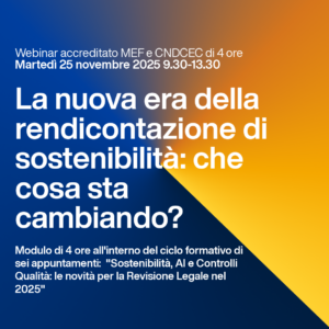 La nuova era della rendicontazione di sostenibilità: che cosa sta cambiando?