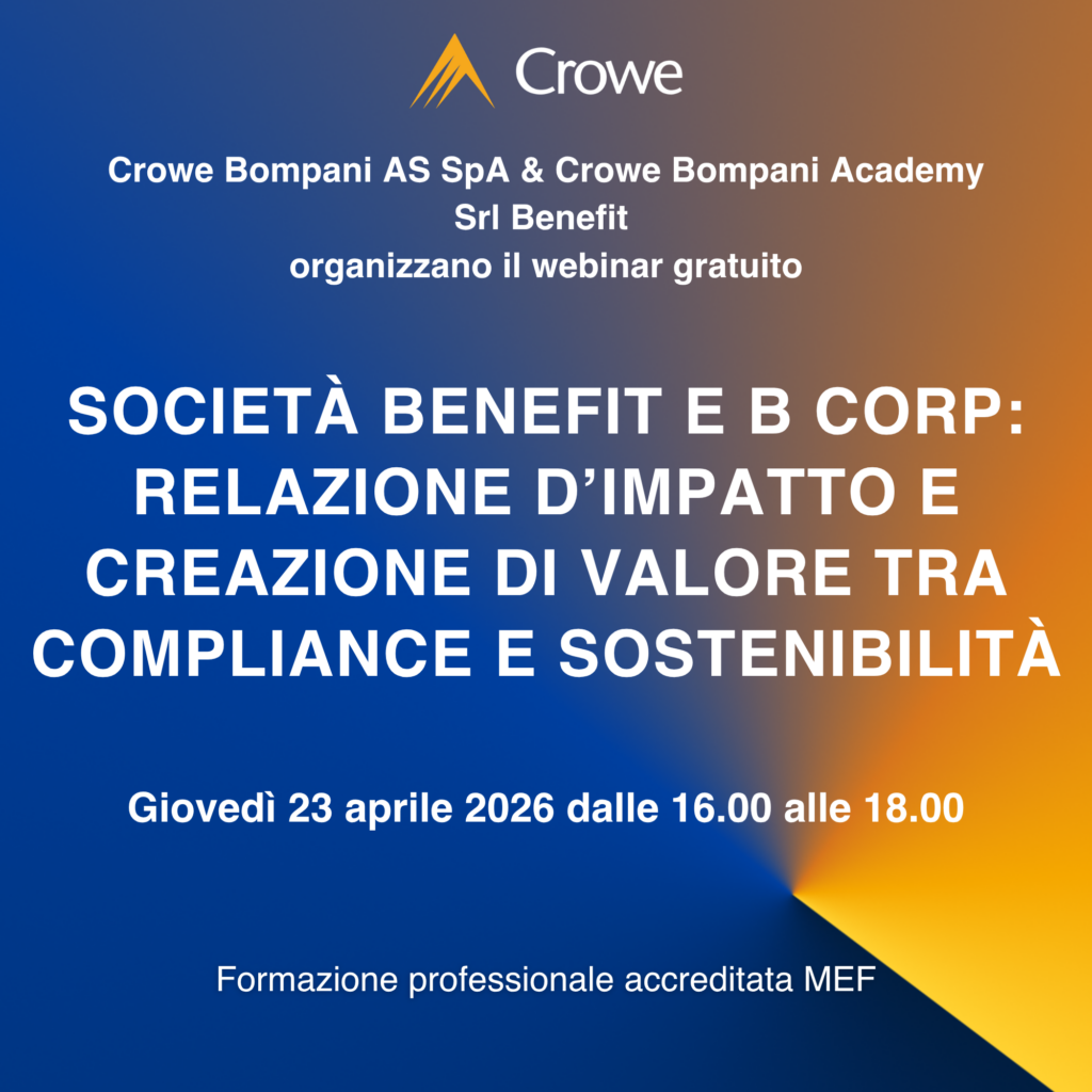 Società Benefit e B Corp: relazione d’impatto e creazione di valore tra compliance e sostenibilità