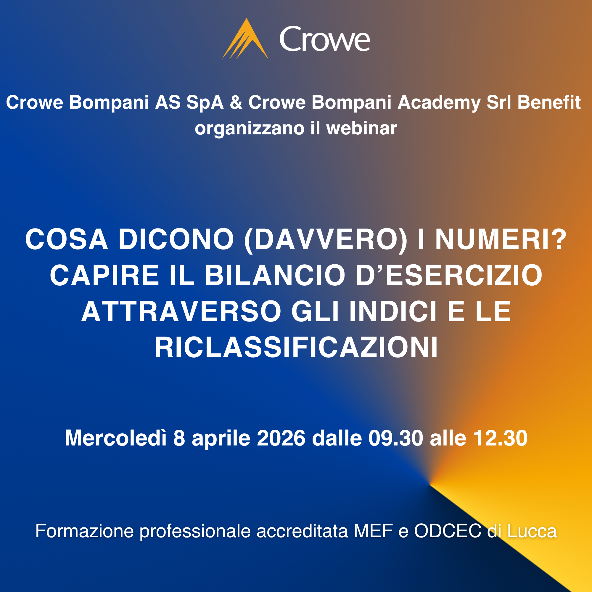 Cosa dicono (davvero) i numeri? Capire il bilancio d’esercizio attraverso gli indici e le riclassificazioni